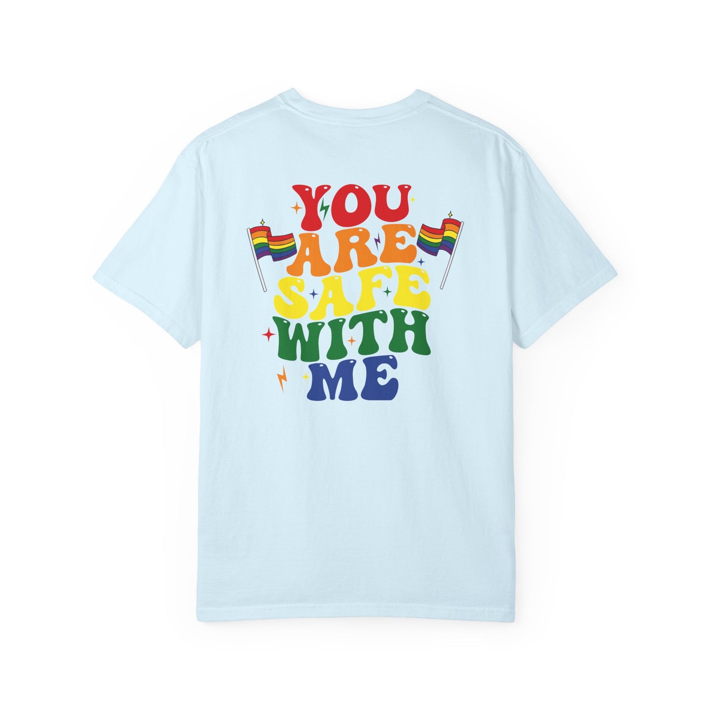 You Are Safe With Me | Adult Shirt
